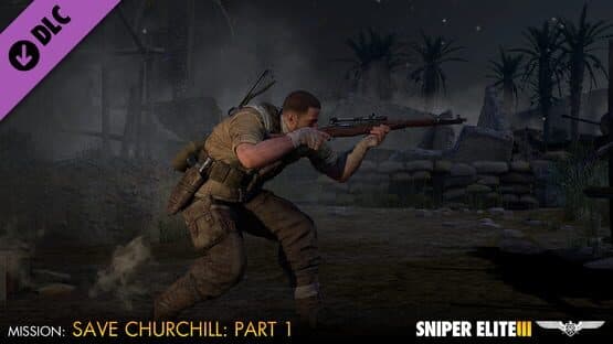 Sniper Elite III: Save Churchill Part 1 - In Shadows screenshot 6