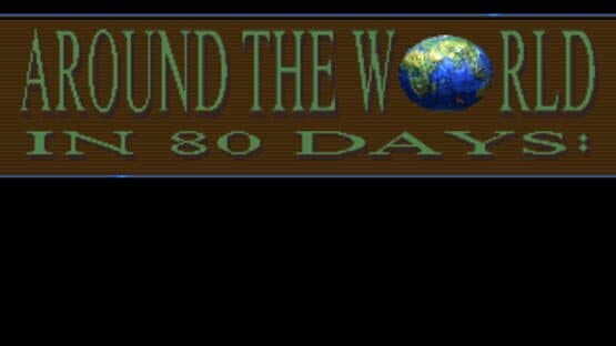 Around the World in 80 Days screenshot 6