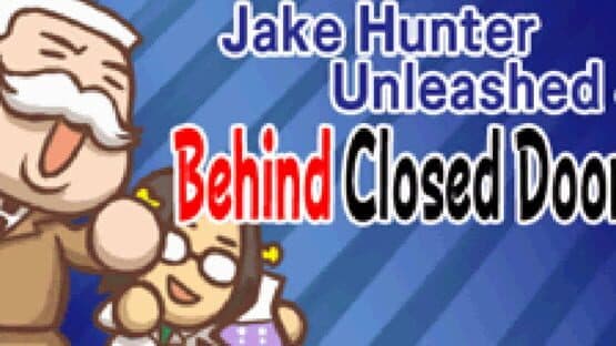 Jake Hunter Unleashed 4: Behind Closed Doors screenshot 1