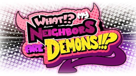 What!? My Neighbors Are Demons!!? screenshot 2