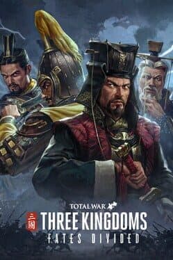 Total War: Three Kingdoms - Fates Divided