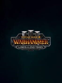 Total War: Warhammer III - Lords of the End Times
